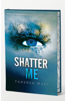 Insaisissable - edition collector - tome 1 shatter me