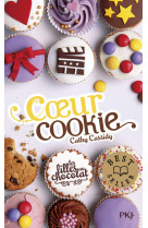 Les filles au chocolat - tome 6 coeur cookie