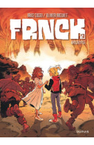 Frnck - tome 9 - apocalypse