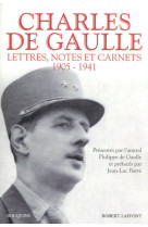 Charles de gaulle - lettres, notes et carnets - tome 1