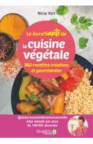 Le livre santé de la cuisine végétale