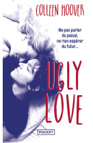 Ugly love