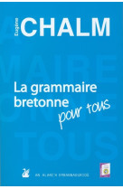 La grammaire bretonne pour tous