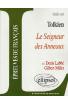 Tolkien, le seigneur des anneaux