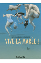 Vive la marée !