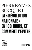 La " révolution nationale " en 100 jours, et comment l'éviter