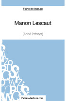 Manon lescaut - l'abbé prévost (fiche de lecture)