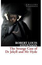 The strange case of dr jekyll and mr hyde (collins classics)