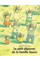 Le petit déjeuner de la famille souris