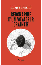 Géographie d'un voyageur craintif