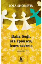 Baba segi, ses épouses, leurs secrets