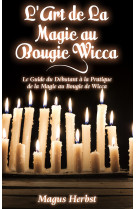 L'art de la magie au bougie wicca