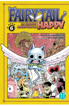 Fairy tail - la grande aventure de happy t06