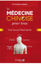 La médecine chinoise pour tous