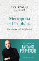 Métropolia et périphéria