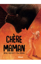 Chère maman