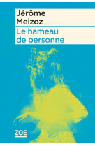 Le hameau de personne