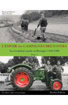 L-espoir des campagnes bretonnes - 1950-1980