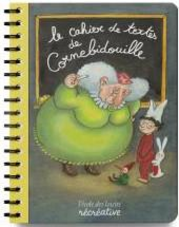 LE CAHIER DE TEXTES DE CORNEBIDOUILLE - BERTRAND/BONNIOL - NC