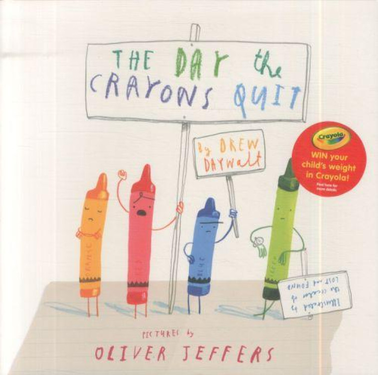 THE DAYS THE CRAYONS QUIT - DAYWALT, DREW - NC