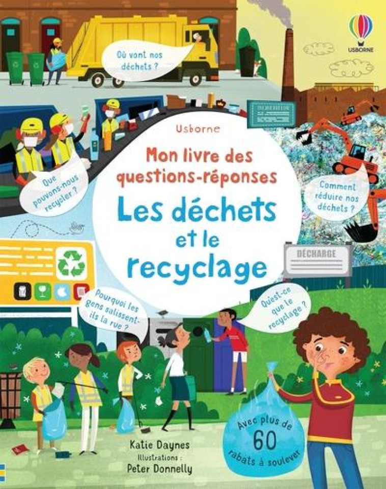 LES DECHETS ET LE RECYCLAGE - MON LIVRE DES QUESTIONS-REPONSES - DAYNES/CHISHOLM - NC