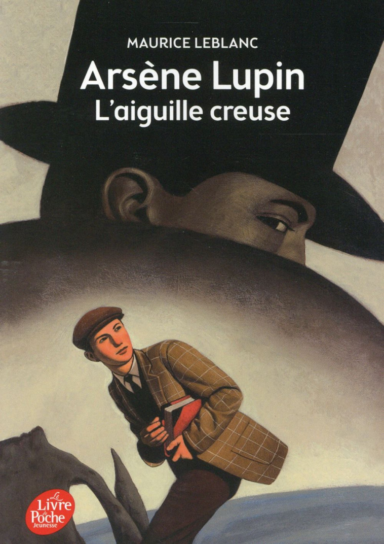 ARSENE LUPIN, L-AIGUILLE CREUSE - LEBLANC MAURICE - Le Livre de poche jeunesse