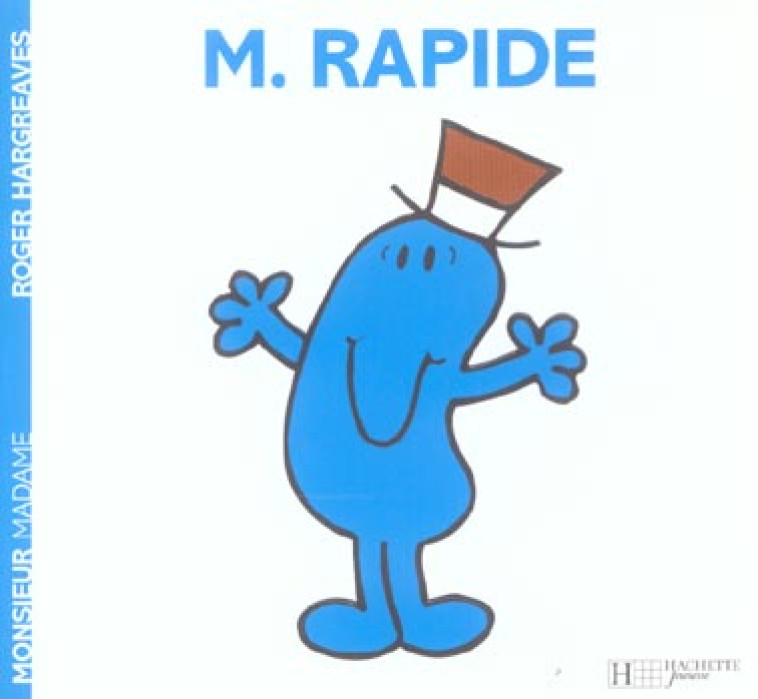 MONSIEUR RAPIDE - HARGREAVES ROGER - HACHETTE