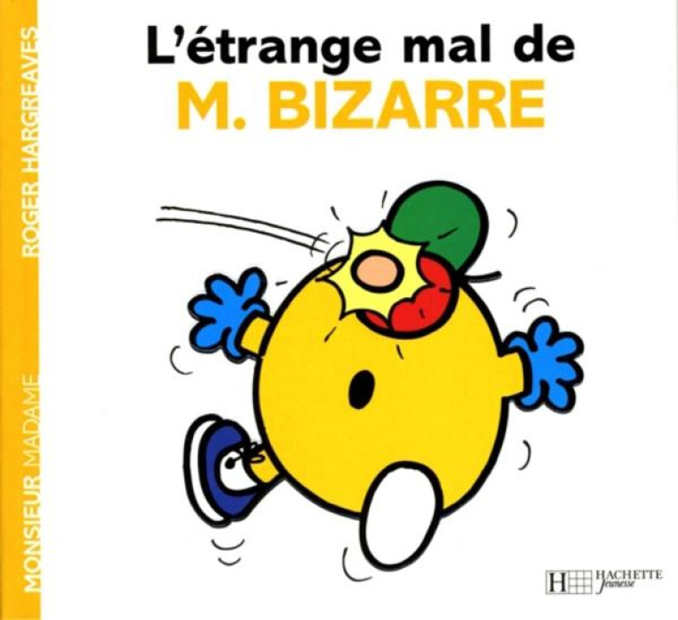 L ETRANGE MAL DE MONSIEUR BIZA - XXX - HACHETTE