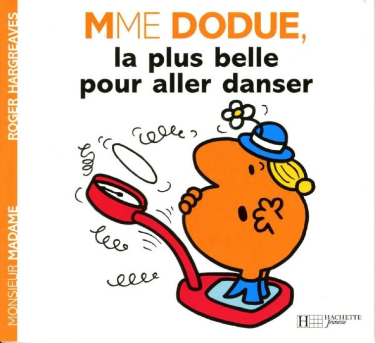 MADAME DODUE, LA PLUS BELLE POUR ALLER DANS - XXX - HACHETTE