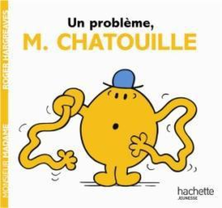 UN PROBLEME, MONSIEUR CHATOUILLE ? - HARGREAVES ROGER - HACHETTE