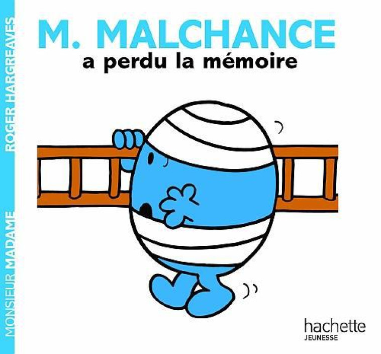 MONSIEUR MALCHANCE A PERDU LA MEMOIRE - HARGREAVES ROGER - HACHETTE