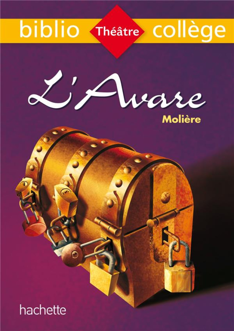 L-AVARE, MOLIERE - MOLIERE - Hachette Education