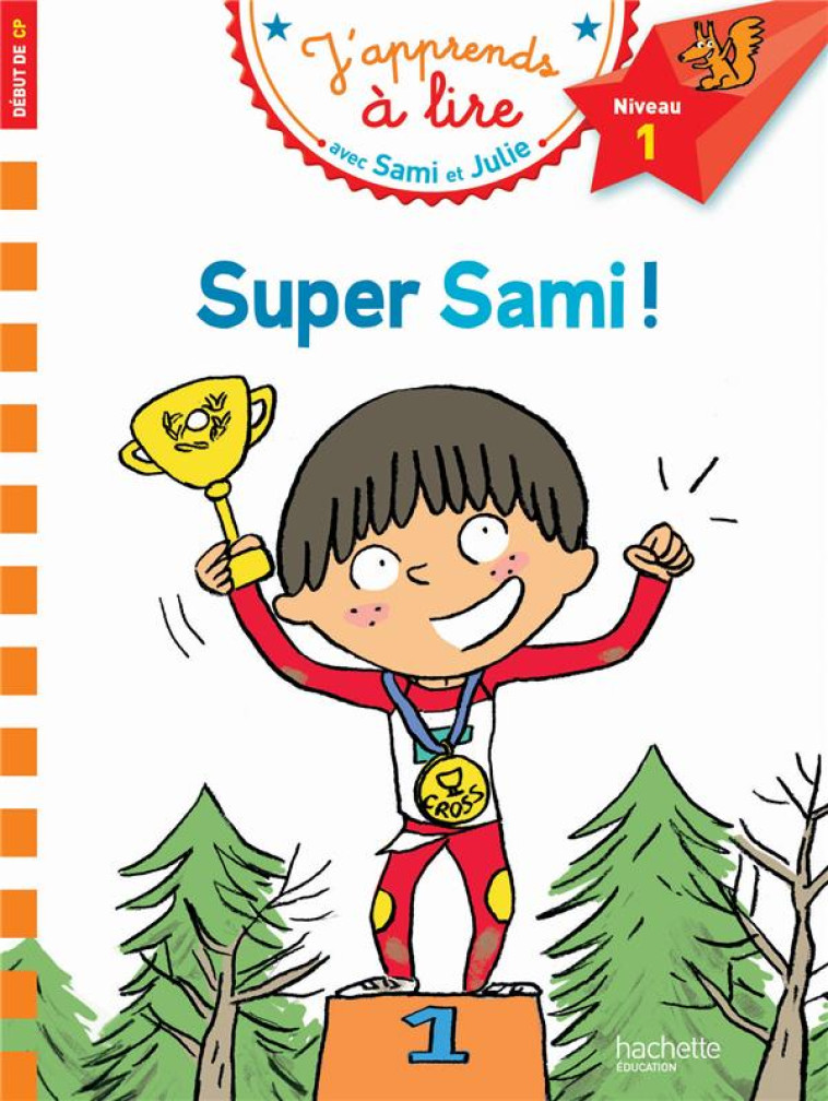 SAMI ET JULIE - SUPER SAMI - BONTE/LESBRE - Hachette Education