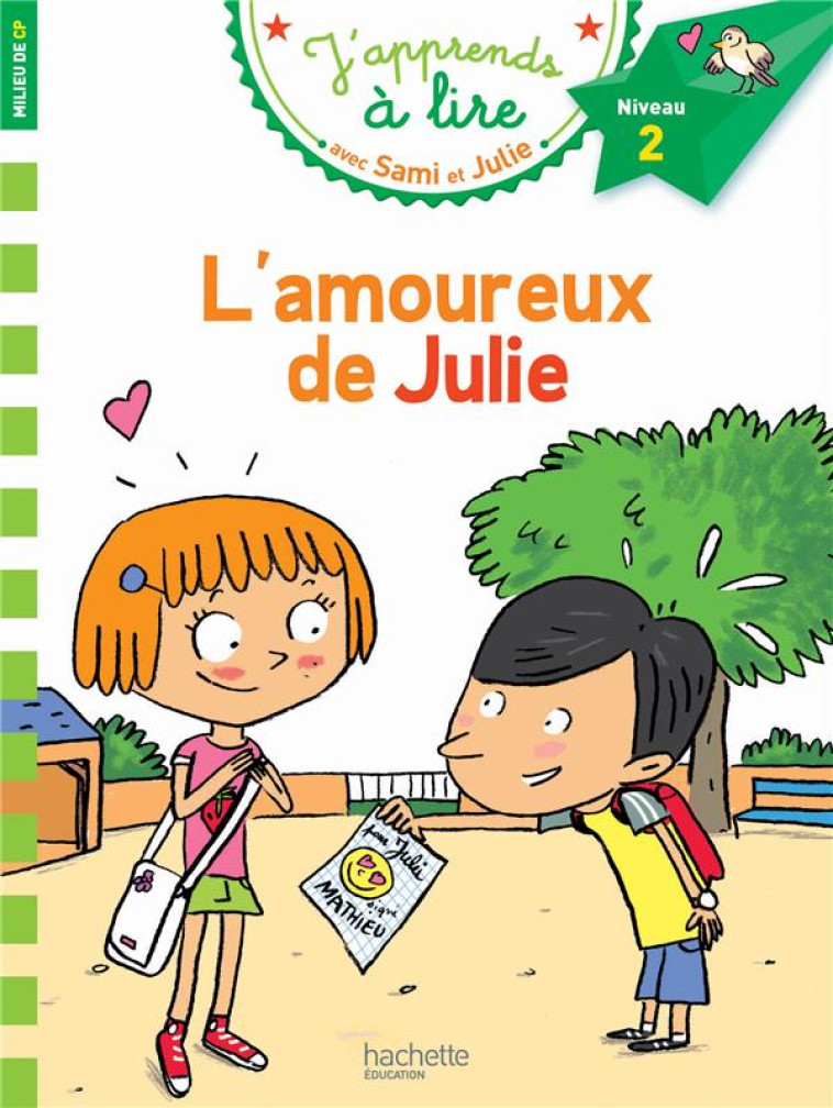 SAMI ET JULIE - L-AMOUREUX DE JULIE - LESBRE/BONTE - Hachette Education