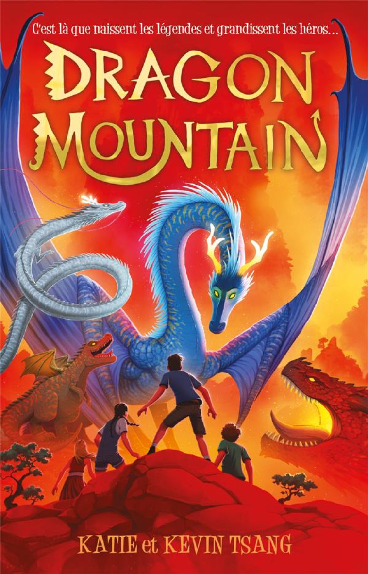 DRAGON MOUNTAIN - TOME 1 - TSANG KATIE & KEVIN - HACHETTE