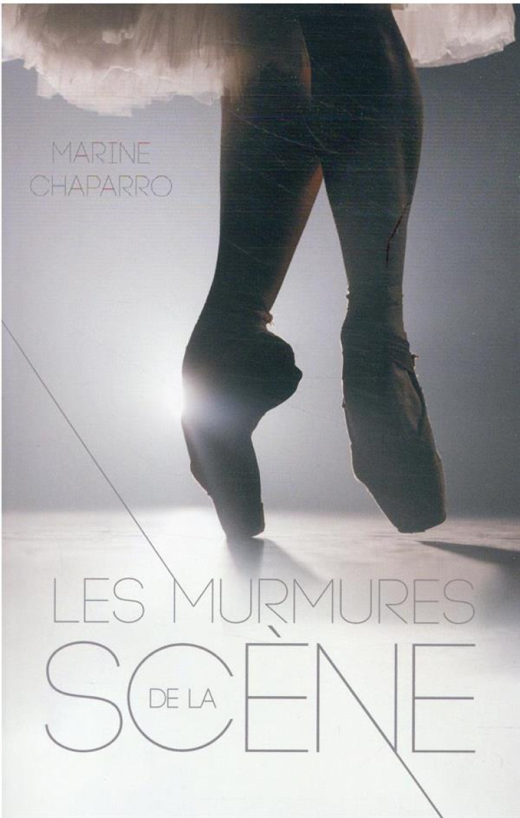 LES MURMURES DE LA SCENE - CHAPARRO MARINE - HACHETTE