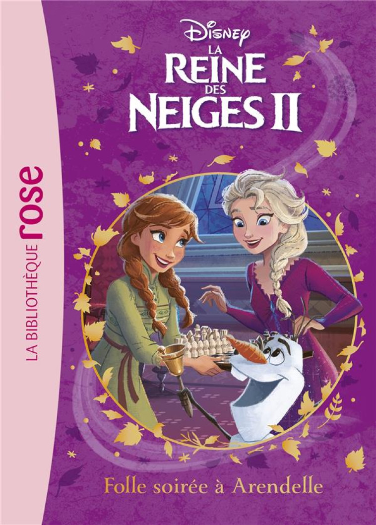 LA REINE DES NEIGES 2 - T06 - LA REINE DES NEIGES 2 06 - WALT DISNEY COMPANY - HACHETTE