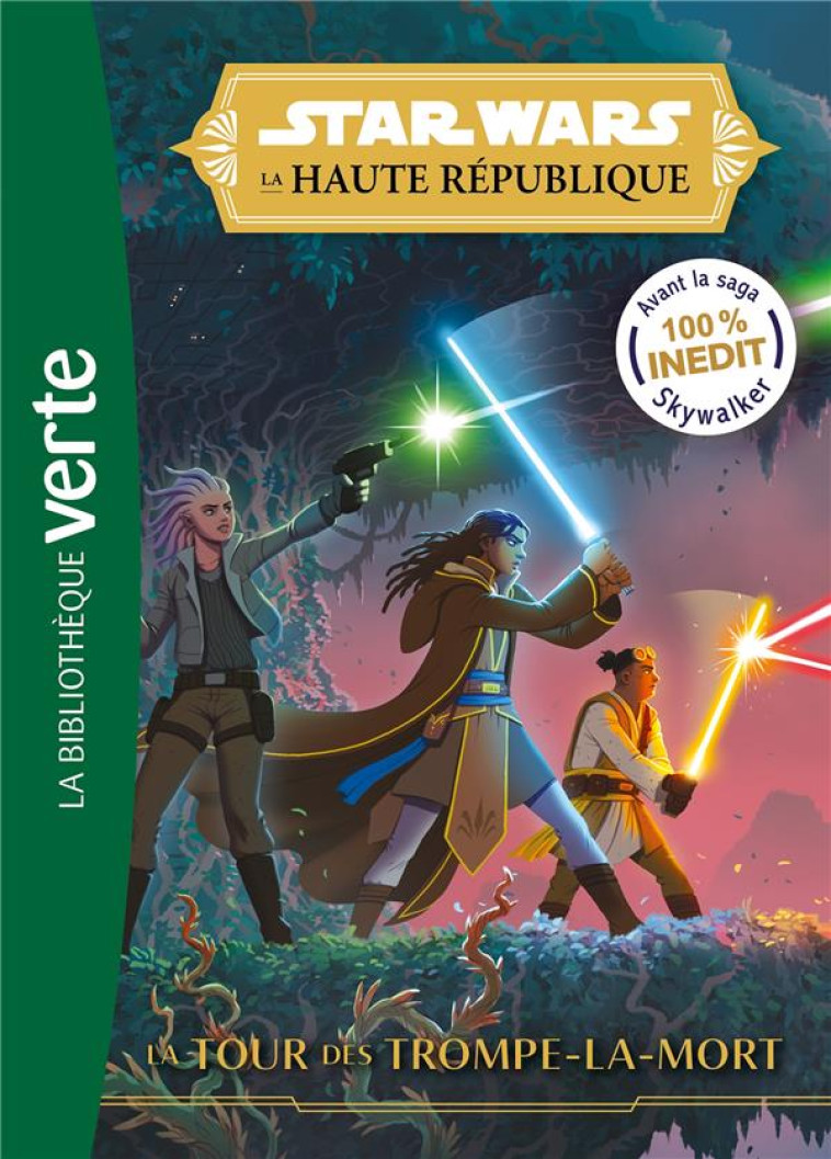 STAR WARS - LA HAUTE REPUBLIQUE - T02 - STAR WARS LA HAUTE REPUBLIQUE 02 - XXX - HACHETTE