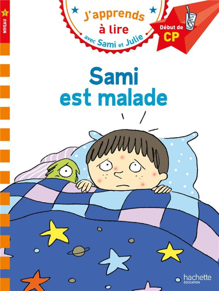 SAMI ET JULIE - SAMI EST MALADE - LAMARCHE/BONTE - HACHETTE