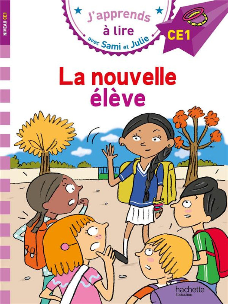 SAMI ET JULIE - LA NOUVELLE ELEVE - MASSONAUD/BONTE - HACHETTE