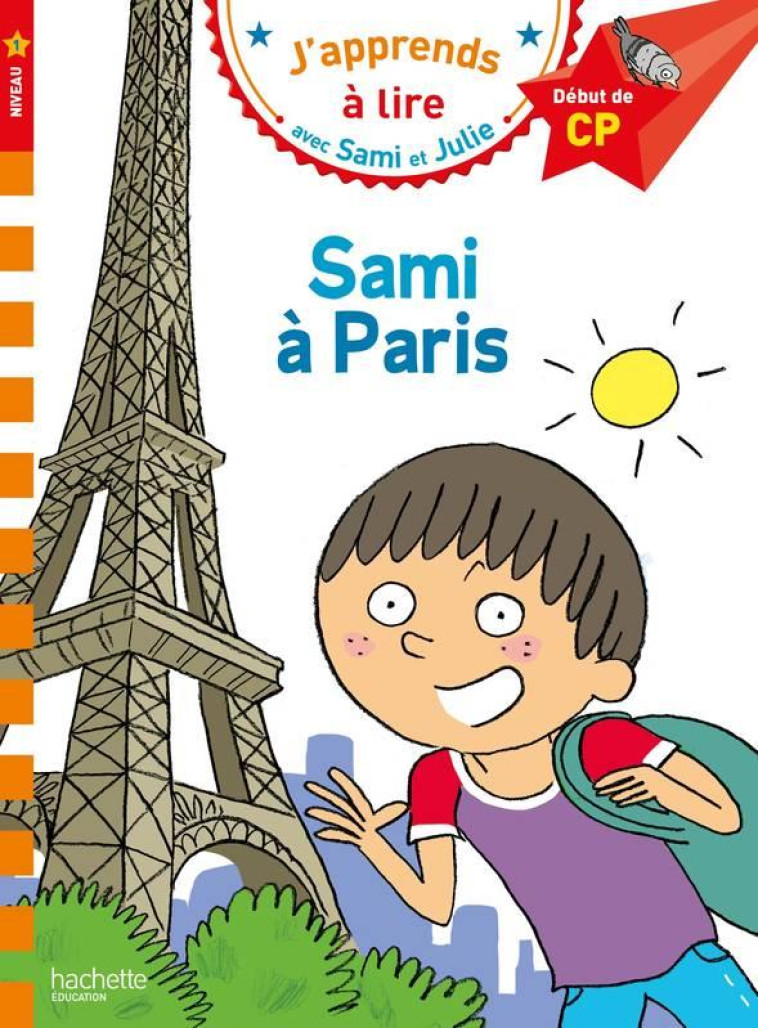 SAMI ET JULIE - SAMI A PARIS - ALBERTIN/BONTE - HACHETTE