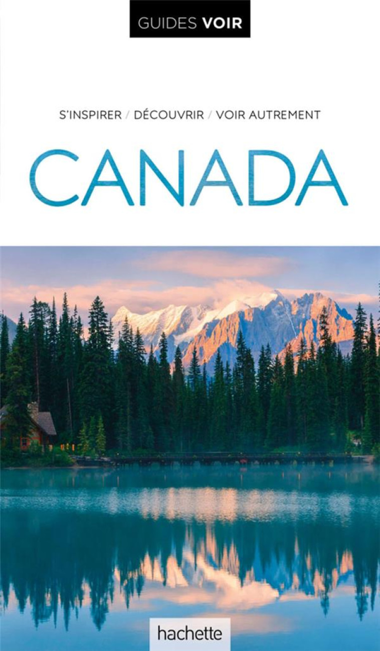 GUIDE VOIR CANADA - XXX - HACHETTE