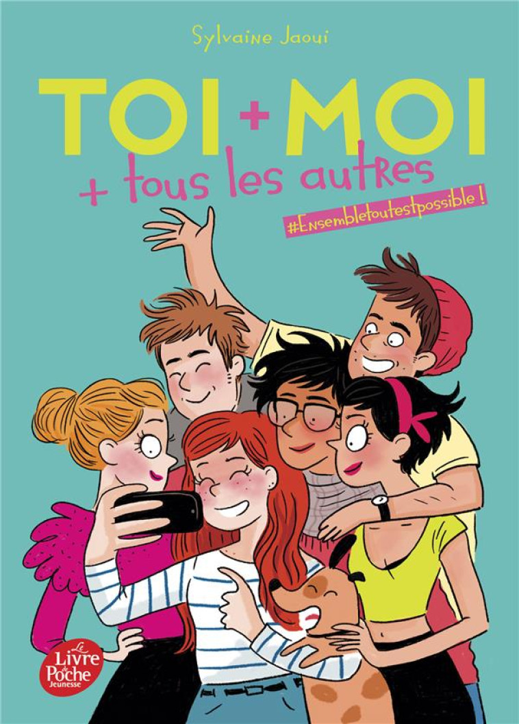 TOI + MOI + TOUS LES AUTRES - TOME 2 - #ENSEMBLETOUTESTPOSSIBLE ! - JAOUI SYLVAINE - HACHETTE