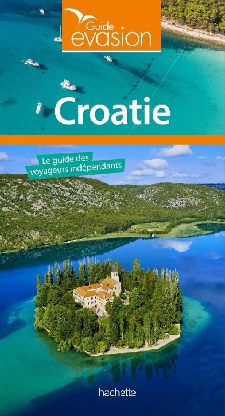 GUIDE EVASION CROATIE - XXX - HACHETTE