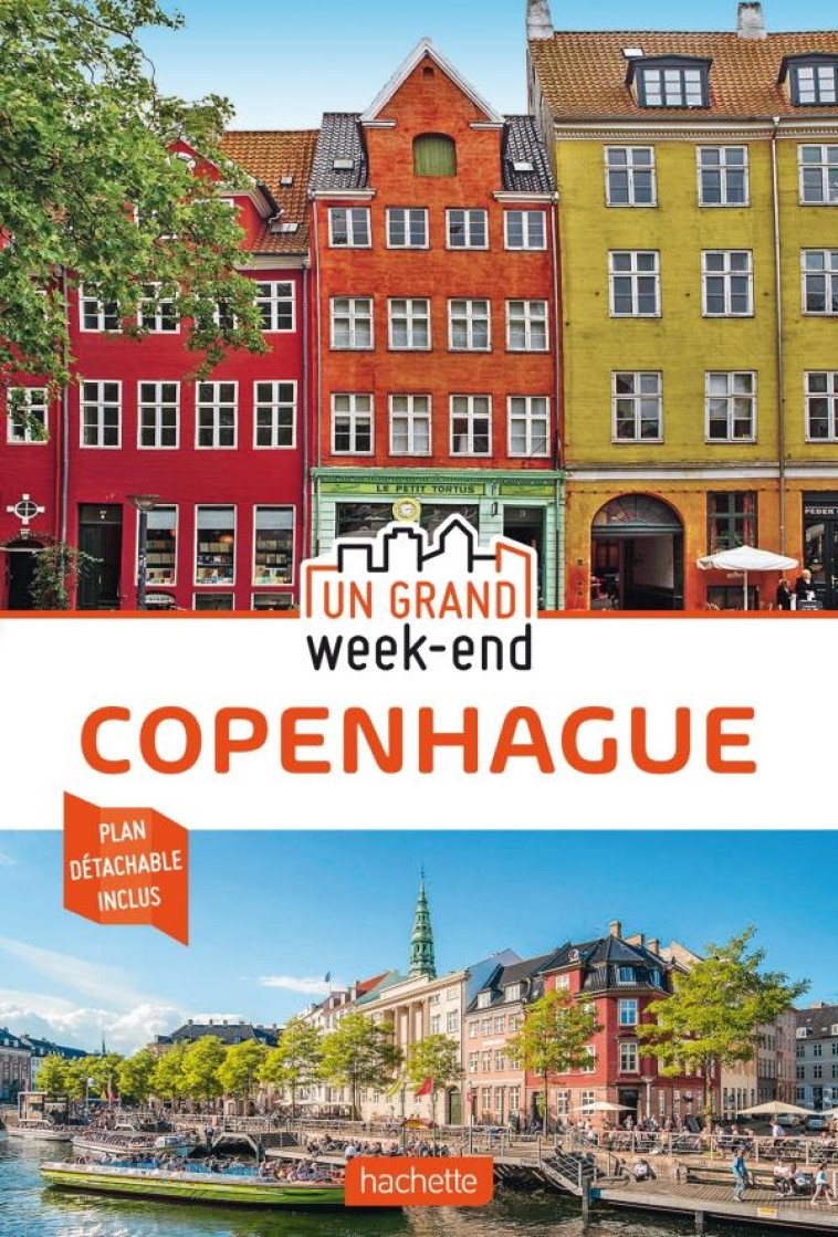 GUIDE UN GRAND WEEK-END A COPENHAGUE - XXX - HACHETTE