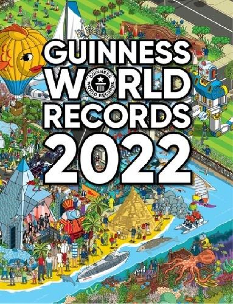 GUINNESS WORLD RECORDS 2022 - XXX - HACHETTE