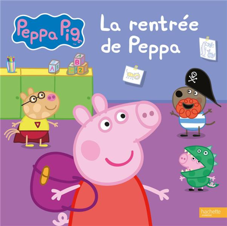 PEPPA PIG-LA RENTR?E DE PEPPA - XXX - HACHETTE