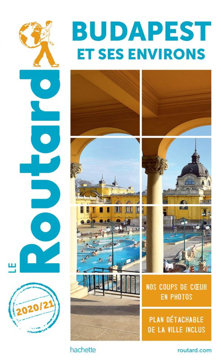 GUIDE DU ROUTARD BUDAPEST 2020/21 - XXX - HACHETTE