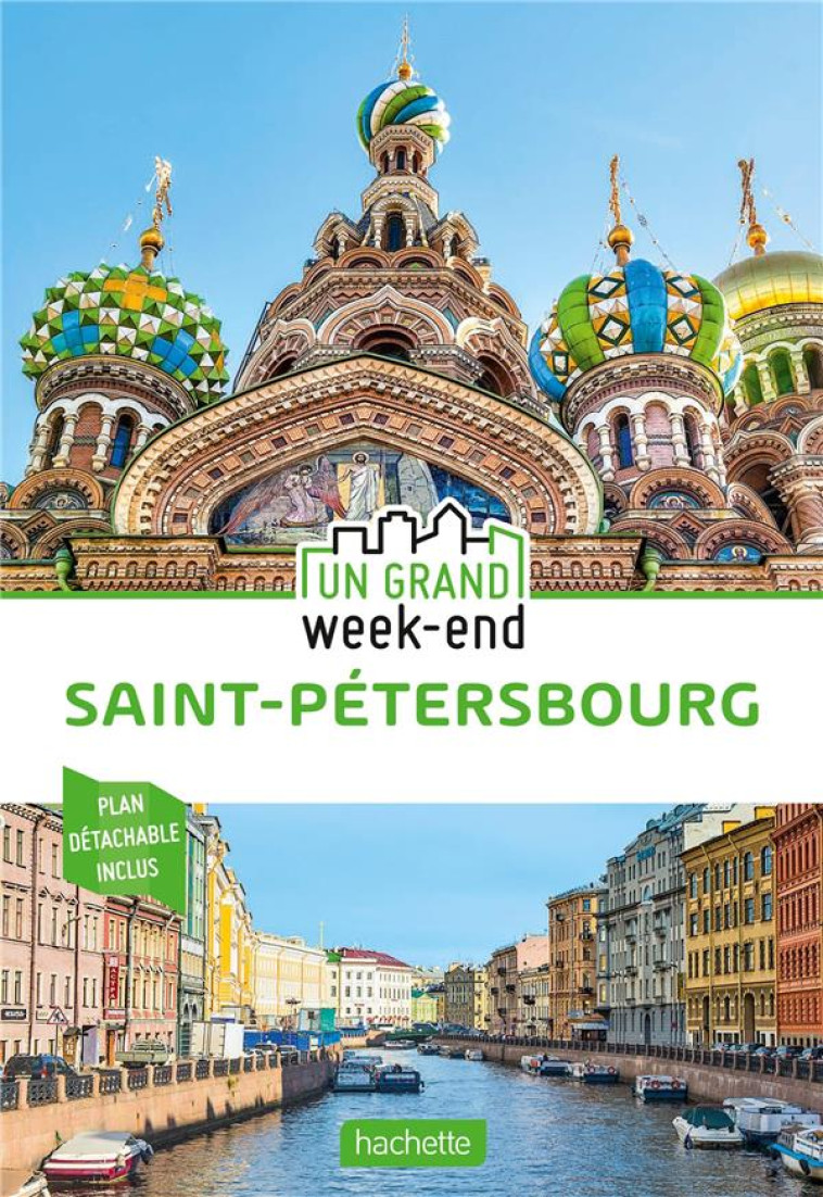 GUIDE UN GRAND WEEK-END A SAINT-SAINT-PETERSBOURG - XXX - HACHETTE