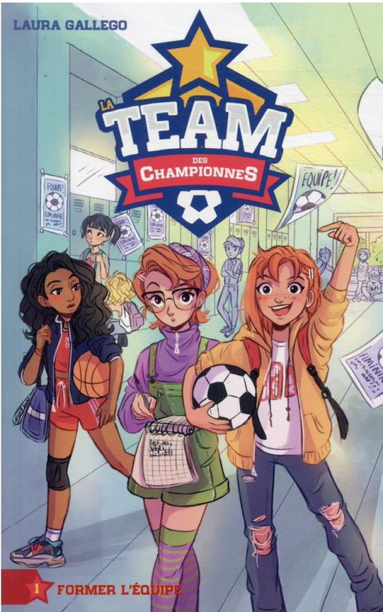 LA TEAM DES CHAMPIONNES - TOME 1 - FORMER L-EQUIPE - GALLEGO LAURA - HACHETTE